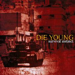 Die Young : Survival Instinct